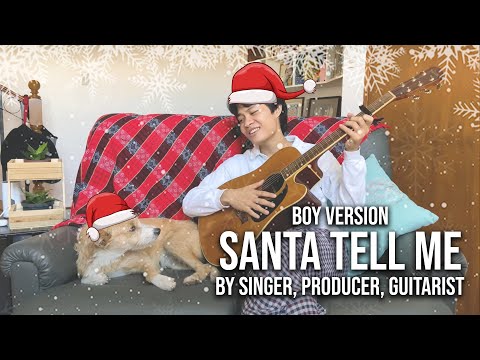 Santa Tell Me (Boy Version) - Cover by Producer, Singer, Guitarist