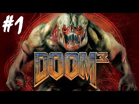 DOOM 3 - Part 1