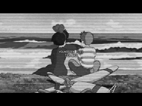 [♫Rap] youngster jiji - TOMBO (Prod. RARE AKUMA)