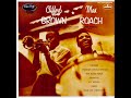 Clifford Brown & Max Roach Quintet - The Blues Walk