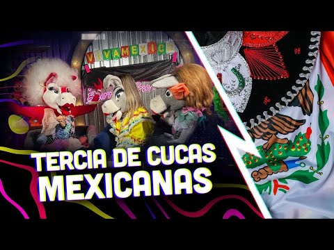Tercio de Cucas Mexicanas