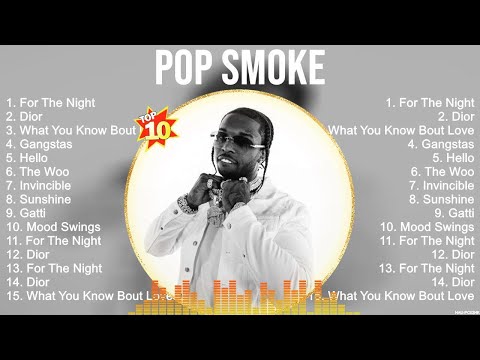 Pop Smoke Greatest Hits Full Album ▶️ Top Songs Full Album ▶️ Top 10 Hits of All Time