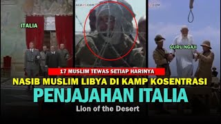 Download lagu KISAH NYATA - NASIB MUSLIM LIBYA DIKAMP KONSENTRASI PENJAJAH ITALIA - Alur film Lion of the Desert mp3