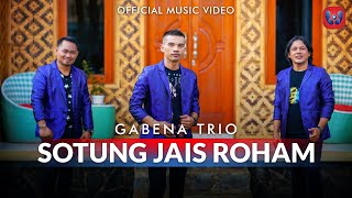 Download lagu Gabena Trio - Sotung Jais Roham mp3 Download lagu Gabena Trio - Sotung Jais Roham mp3
