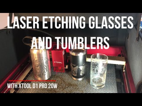 XTool D1 Pro 20W Laser Etching Glasses & Tumblers using Marker Spray