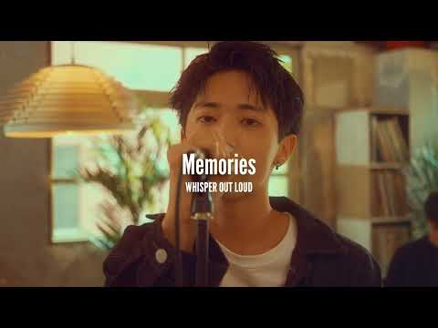 WHISPER OUT LOUD - Memories (Official Music Video)