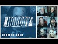 Where's The Goddamn Kitty Cat Bracelet?! | NOBODY | TRAILER TALK