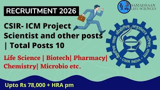 CSIR–ICM Recruitment 2026 | Project Scientist & Other Posts | Salary ₹78,000 + HRA