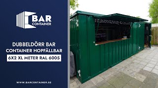 Dubbeldörr Bar Container med fällbart tak