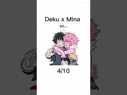 Rating deku ships🥦🥦 ( my opinion) #mha #deku