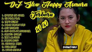 Download lagu Full Album DJ Slow Happy Asmara Apakah Itu Cinta Terbaru 2021 mp3 Download lagu Full Album DJ Slow Happy Asmara Apakah Itu Cinta Terbaru 2021 mp3