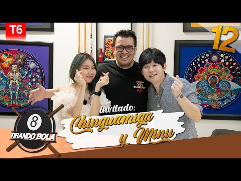 Tirando Bola temp 6 ep 12. - Chinguamiga y Minu