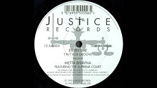 Metta Bhavna - Everytime (T.N.T Vox Groove)