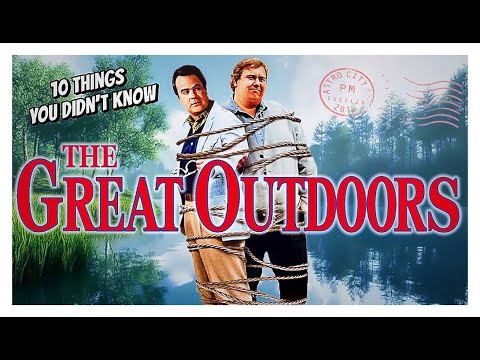 10 Things You Didn't Know About The Great Outdoors