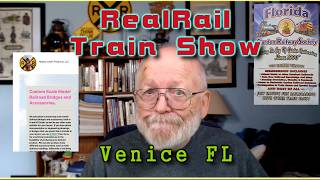 TRAIN SHOW - Venice Fl - RealRail February 21 2026