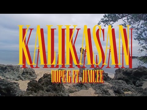 KALIKASAN Dope G FT. JIMCEE (official music video)