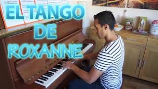El Tango de Roxanne (extrait de la Comédie musicale "Moulin Rouge") - piano cover