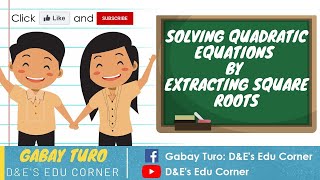 Solving Quadratic Equations by Extracting Square Roots