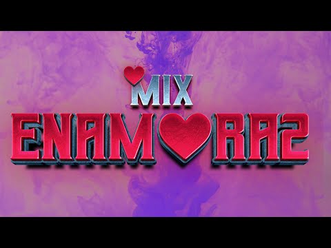 MIX ENAMORA2 VIDEO OFFICIAL 2025
