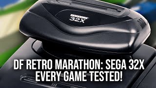 DF Retro Marathon: The Sega 32X Failure - Every Game Tested