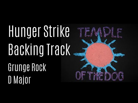 Grunge Backing Track in D Major - HUNGER STRIKE - TEMPLE OF THE DOG