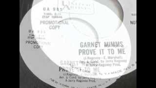 Prove It To Me ~ Garnet Mimms