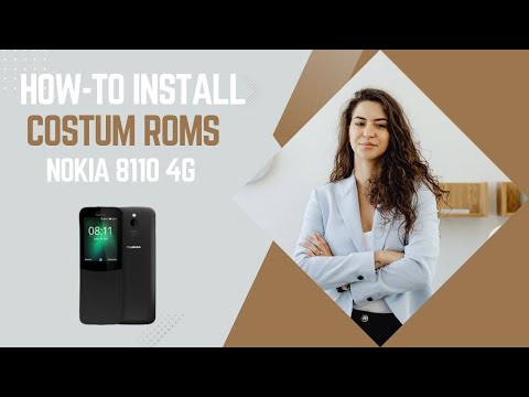 How-to Install Custom ROMs for Nokia 8110 4G