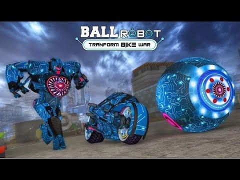 Ball Robot Transform Bike War | Rescue City Robot Android GamePlay | By Game Crazy