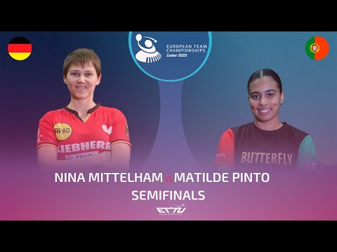 NINA MITTELHAM (GER) vs MATILDE PINTO (POR) | European Championships - Semifinals | Highlights