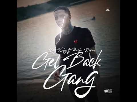 Big Xoby (ft.Mucho Reemo)- Get Back Gang (Official Audio)