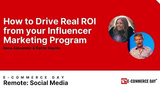 How to Drive Real ROI from your Influencer Marketing Program with Beca Alexander | eCommerce Tech
