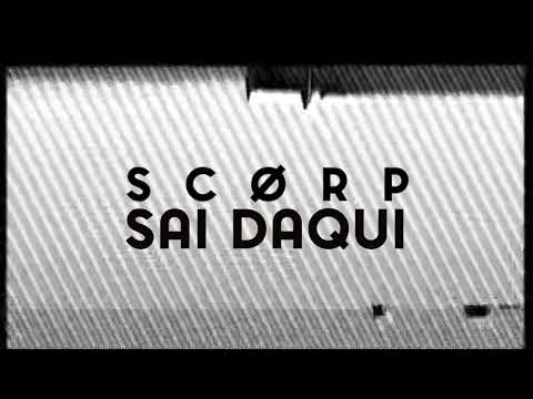 Scorp - Sai Daqui