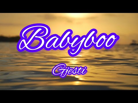 Gjesti - Babyboo (Lyrics)