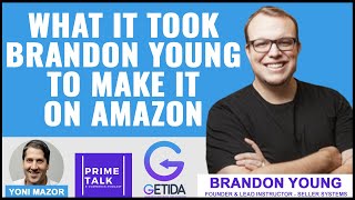 What it Took for Brandon Young To Make it on Amazon | Seller Systems