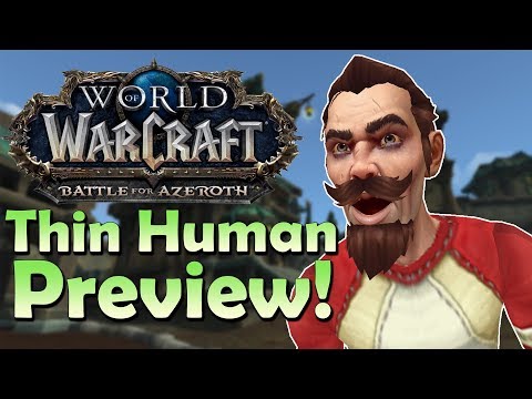 THIN Kul’tiran Human Preview - Customisation/Transmog/Animations/Speculation | Battle for Azeroth