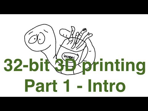 Part 1 of 32-bit 3D printing series - Intro