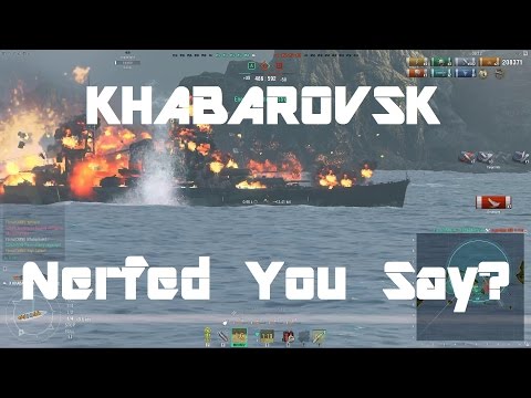 Khabarovsk - Nerfed You Say? [246k damage]