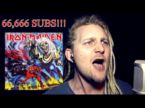 THE NUMBER OF THE BEAST (Cover and Acapella) 66,666 Subscriber Special