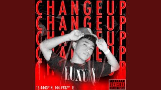 Change Up Music Video