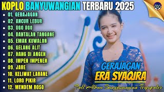 Download lagu GERAJAGAN - ANCUR LEBUR - UGO UGO || Album Era Syaqira Koplo Banyuwangi Terbaru 2025 - On Trending mp3 Download lagu GERAJAGAN - ANCUR LEBUR - UGO UGO || Album Era Syaqira Koplo Banyuwangi Terbaru 2025 - On Trending mp3