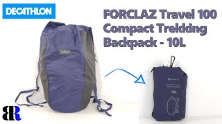 Decathlon FORCLAZ Travel 100 Compact Trekking Backpack 10L | Unboxing + Test | Navy Blue