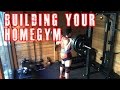 BUILDING YOUR OWN HOME GYM