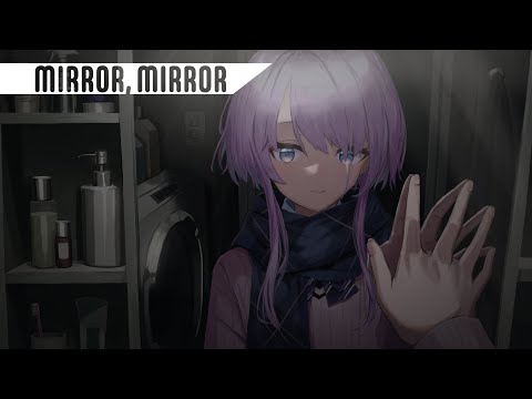 [°• Nightcore •°] Mirror, Mirror · TRUU, TEYA