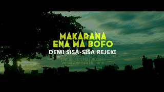 Download lagu MAKARANA ENA MA BOFO Lagu Daerah Maluku Utara_Bahasa Tidore_Lirik & Terjemahannya mp3