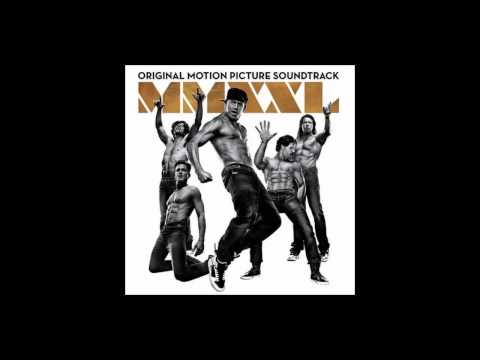 Magic Mike XXL Soundtrack - Cookie (R  Kelly)