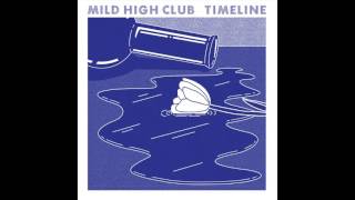 Mild High Club - You and Me