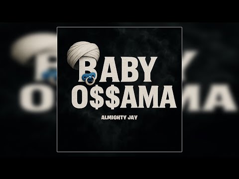 Almighty Jay - BABY O$$AMA [Official Audio]