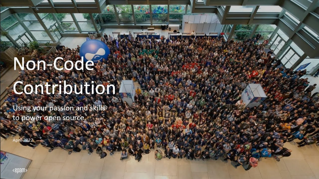 Non Code Contribution: Using your passion and skills to power open source DrupalCon Portland 2022