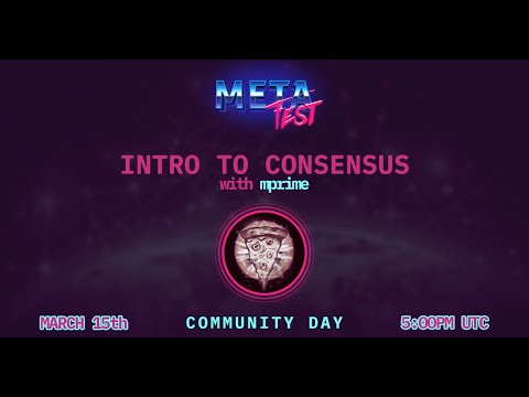 MetaFest 2021 - Intro to Consensus by mprime