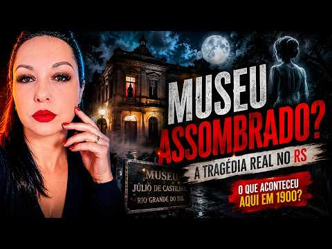 🔴 Museu Júlio de Castilhos: O que ninguém te contou sobre as assombrações